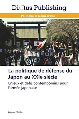 La politique de défense du japon au xxie siècle