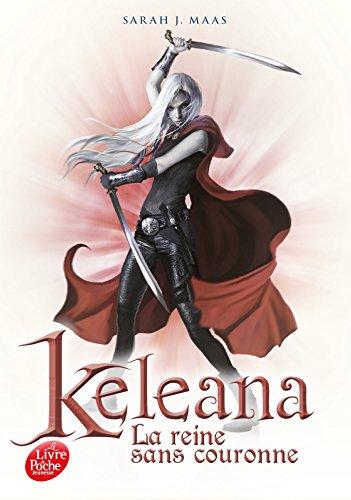 Keleana. Vol. 2. La reine sans couronne