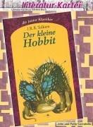 Der kleine Hobbit. Zum Buch von J. R. R. Tolkien. Literatur-Kartei