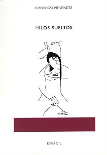 Hilos sueltos (Poesia (difacil))