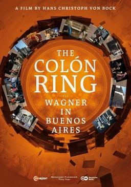 Der Colón Ring - Wagner in Buenos Aires (Dokumentation)