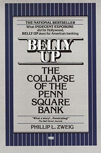 Belly Up: The Collapse of the Penn Square Bank