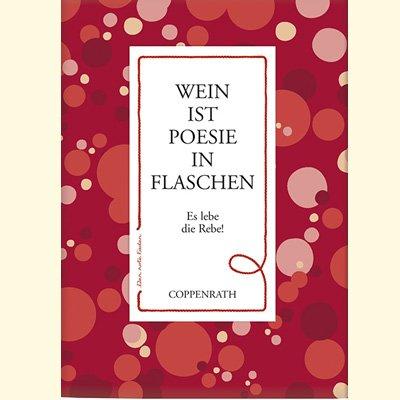 Der rote Faden: Wein ist Poesie in Flaschen: Es lebe die Rebe! (Verkaufseinheit)