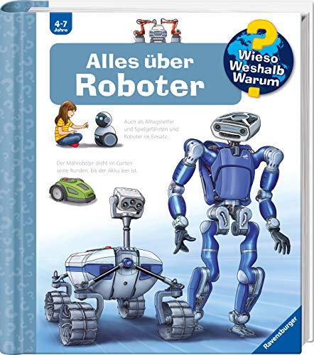 Alles über Roboter (Wieso? Weshalb? Warum?, Band 47)