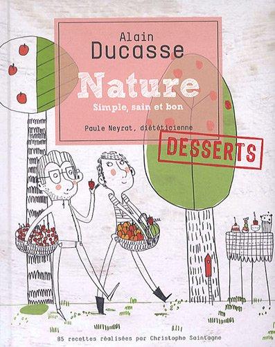 Nature : desserts