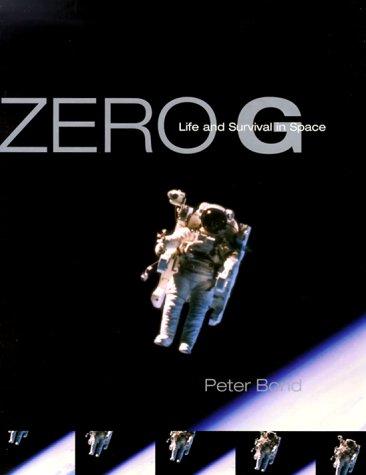 Zero G: Life and Survival in Space