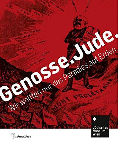 Genosse.Jude.: Wir wollten nur das Paradies auf Erden