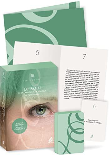 Le soin : de la douleur à la douceur : 101 cartes de visualisation, 101 pages de guérison