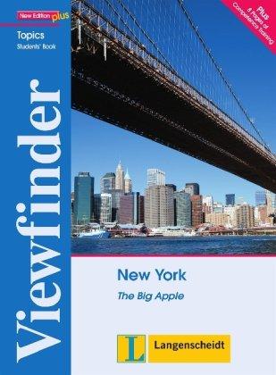 New York - Students' Book: The Big Apple (Viewfinder Topics - New Edition plus)