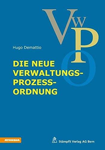 Die neue Verwaltungsprozessordnung