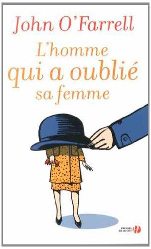 L'homme qui a oublié sa femme