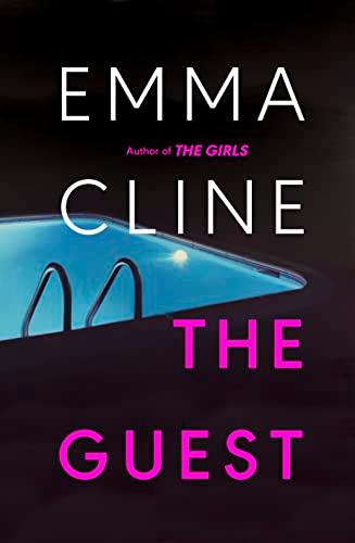 The Guest: The compulsive new novel from the bestselling author of THE GIRLS