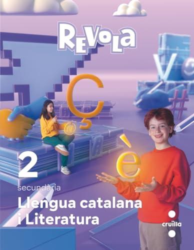 Llengua Catalana i Literatura. 2 Secundaria. Revola. Cruilla