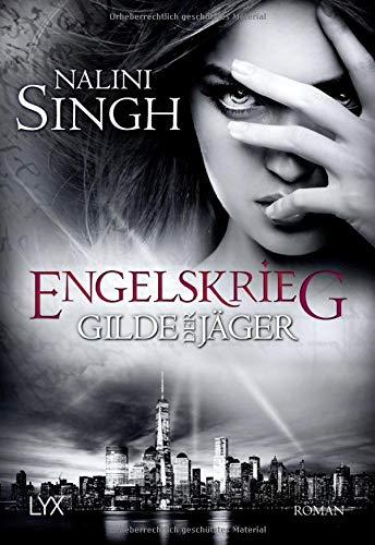 Gilde der Jäger - Engelskrieg (Elena-Deveraux-Serie, Band 12)