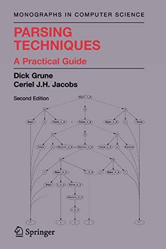 Parsing Techniques: A Practical Guide (Monographs in Computer Science)