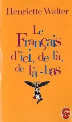 Le français d'ici, de là, de là-bas