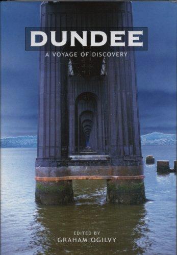 Dundee: A Voyage Of Discovery