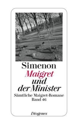 Maigret und der Minister: Sämtliche Maigret-Romane