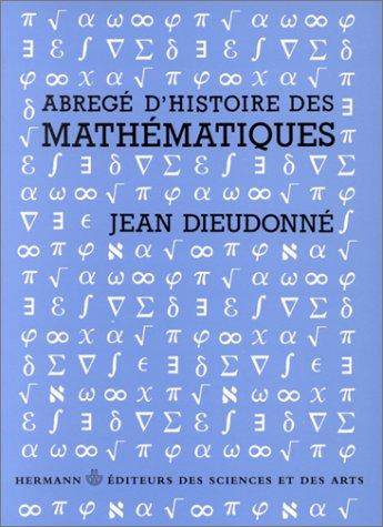 Abrégé d'histoire des mathématiques : 1700-1900