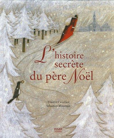 L'histoire secrète du Père Noël