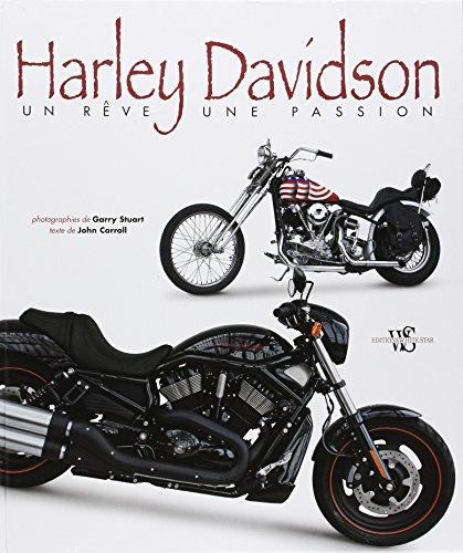 Harley Davidson : un rêve, une passion