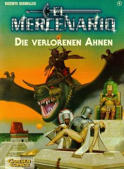 El Mercenario, Bd.9, Die verlorenen Ahnen