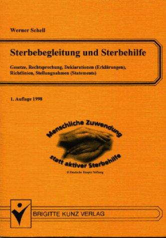 Sterbebegleitung und Sterbehilfe