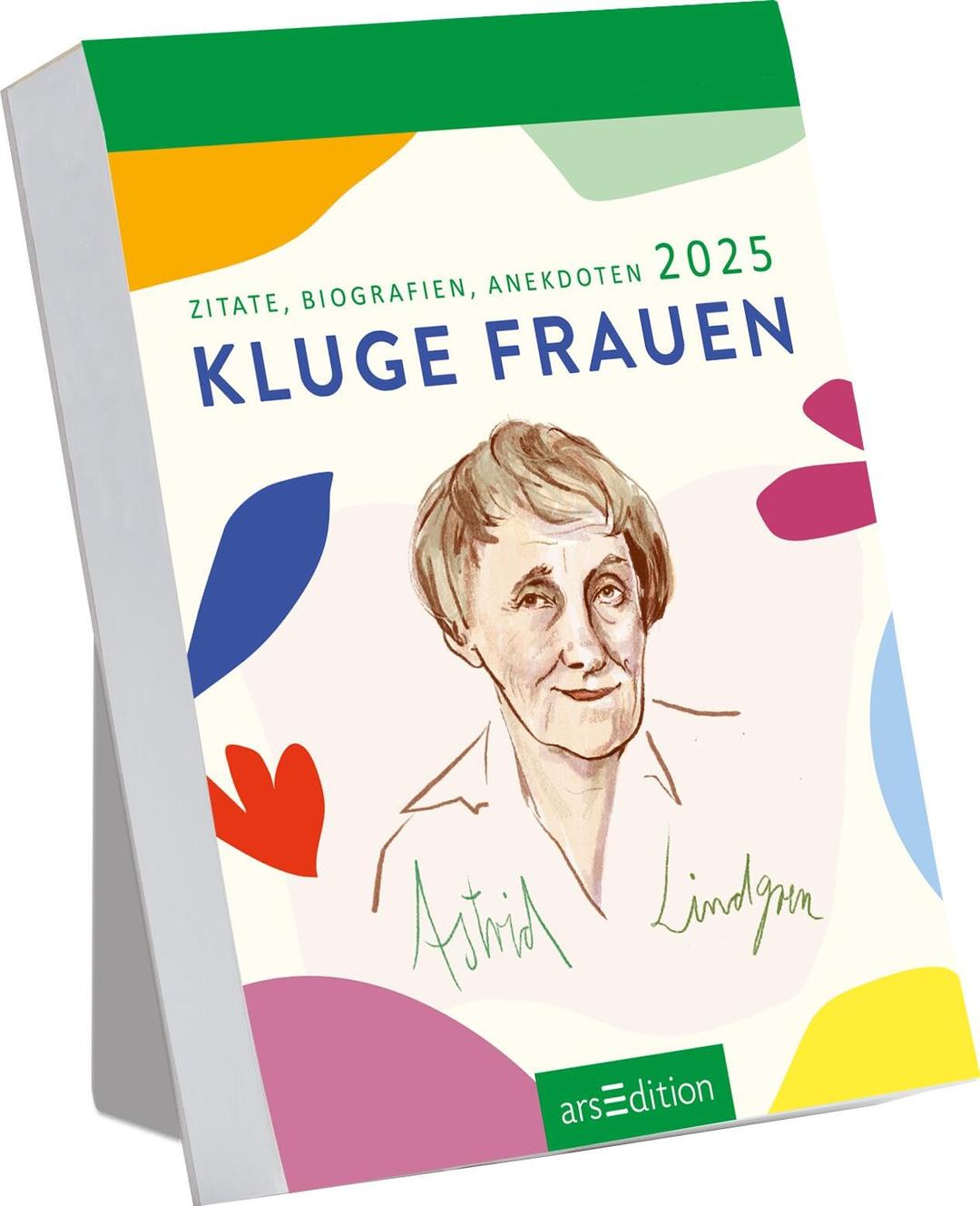 Abreißkalender Kluge Frauen 2025: Zitate, Biografien, Anekdoten | Tagesabreißkalender zum Aufstellen oder Aufhängen