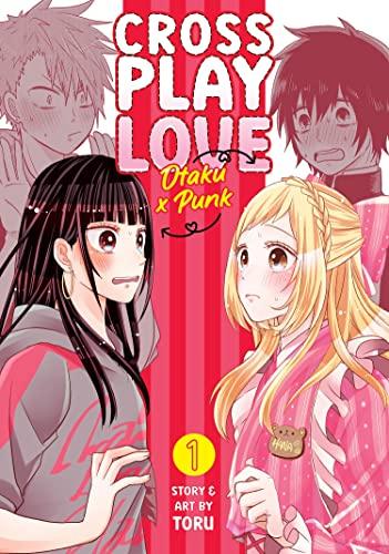 Crossplay Love: Otaku x Punk Vol. 1: Otaku X Punk 1