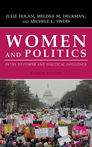 Women and Politics: Paths to Power and Political Influence, Fourth Edition