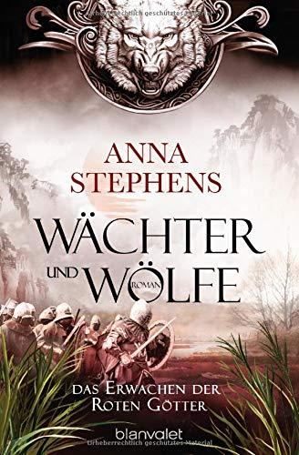 Wächter und Wölfe - Das Erwachen der Roten Götter: Roman