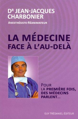 La médecine face à l'au-delà : pour la première fois des médecins parlent