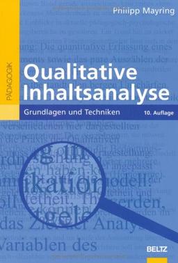 Qualitative Inhaltsanalyse: Grundlagen und Techniken (Beltz Pädagogik)