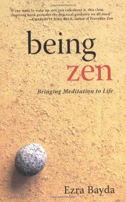 Being Zen: Bringing Meditation to Life