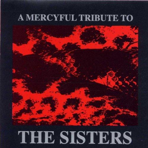 A Mercyful Tribute To The Sisters Of Mercy