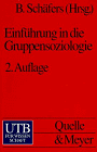 Einführung in die Gruppensoziologie. Geschichte, Theorien, Analysen