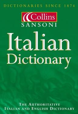 The Collins-Sansoni Italian Dictionary (The Sansoni dictionaries)