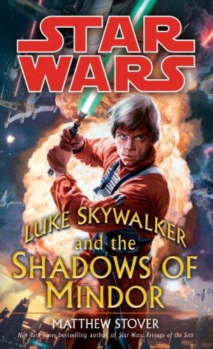 Luke Skywalker and the Shadows of Mindor: Star Wars Legends