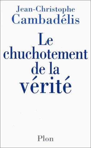 Le chuchotement de la vérité