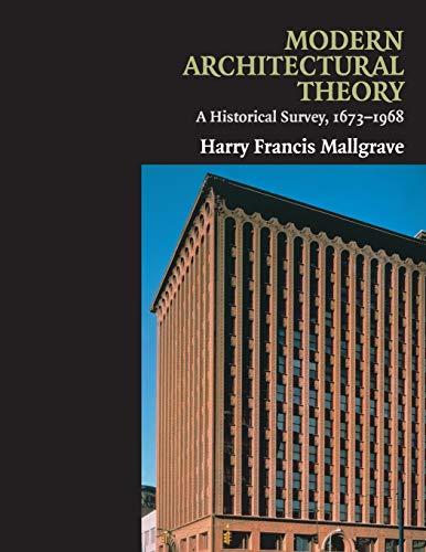 Modern Architectural Theory: A Historical Survey, 1673-1968