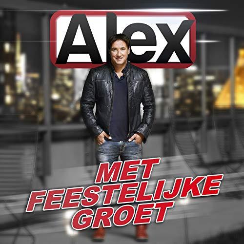 Alex - Met Feestelijke Groet