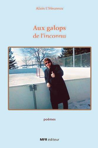 Aux galops de l inconnu (French Edition)