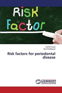 Risk factors for periodontal disease