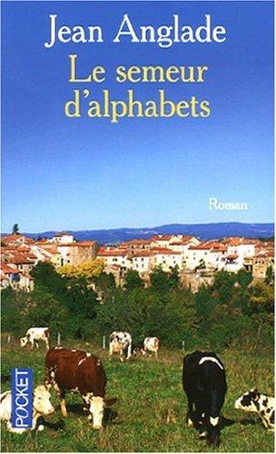 Le semeur d'alphabets