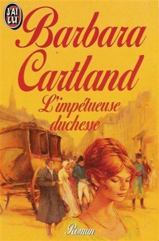 L'impetueuse duchesse (Barbara Cartlan)