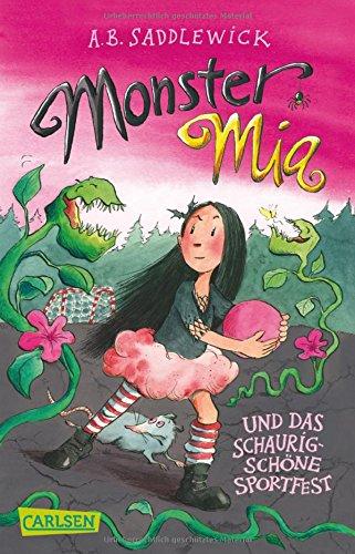 Monster Mia 2: Monster Mia und das schaurig-schöne Sportfest