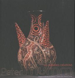 Peter Thumm, les dernières créations