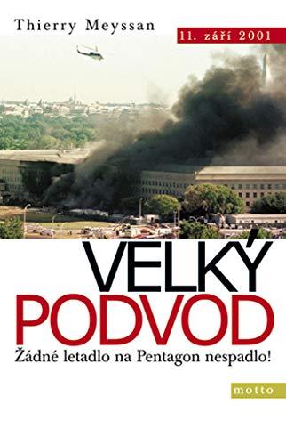 Velký podvod: Žádné letadlo na Pentagon nespadlo! 11.září 2001 (2005)