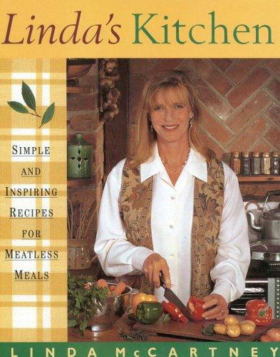 Linda's Kitchen: Simple and Inspiring Recipes for Meatless Meals