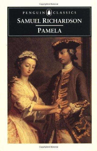 Pamela: Or, virtue rewarded (Penguin Classics)